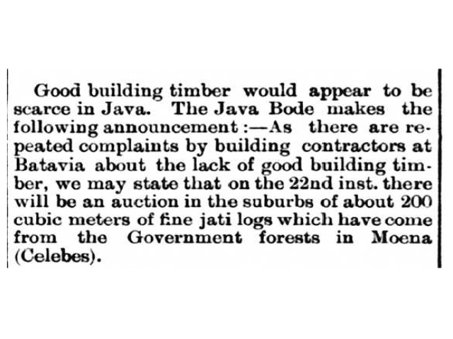 This is a screenshot of a black and white document with text written in a font. The document is discussing the scarcity of good building timber in Java and announces an upcoming auction for fine jati logs from the Government forests in Moena.